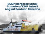 kerahkan-bantuan-rp62,2-miliar-untuk-bencana-sumatra,-bp-bumn pastikan-penanganan-cepat,-tepat,-dan-humanis