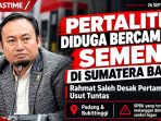 pertalite-tercampur-semen-di-sumbar,-rahmat-saleh-desak-pertamina-bertanggung-jawab pertalite-tercampur-semen-di-sumbar,-rahmat-saleh-desak-pertamina-bertanggung-jawab